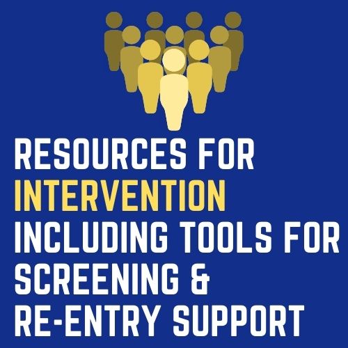 Resources for Suicide Prevention Intervention Including Tools for Screening and Re-Entry Support