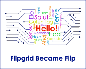 Flipgrid Became Flip