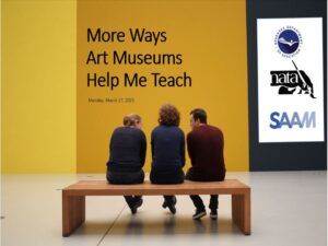 More Ways Art Museums Help Me Teach
