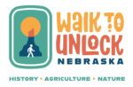 Walk to Unlock Nebraska - History, Agriculture, Nature