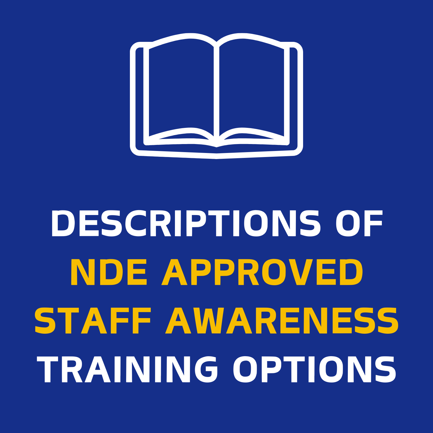 Descriptions of NDE Approved Staff Awareness Training Options