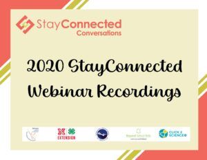 2020 StayConnected Webinar Recordings