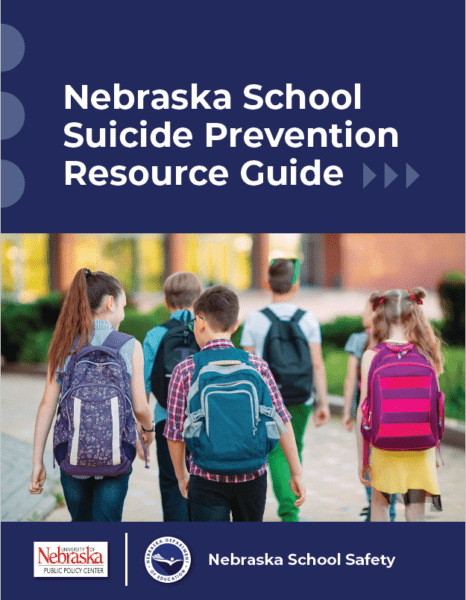 NEBRASKA SCHOOL SUICIDE PREVENTION RESOURCE GUIDE