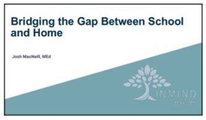 Bridging the Gap Between Home and School - School