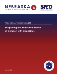 Decorative Purposes Only - Image is of the Front Page of the Supporting the Behavioral Needs of Children with Disabilities Guidance Document. Image links directly to the document.