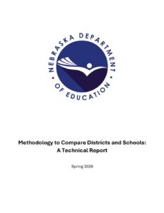 Spring 2026 Technical Report Methodology to Compare Districts and Schools_new template