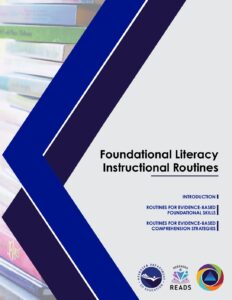 Foundational Literacy Instructional Routines